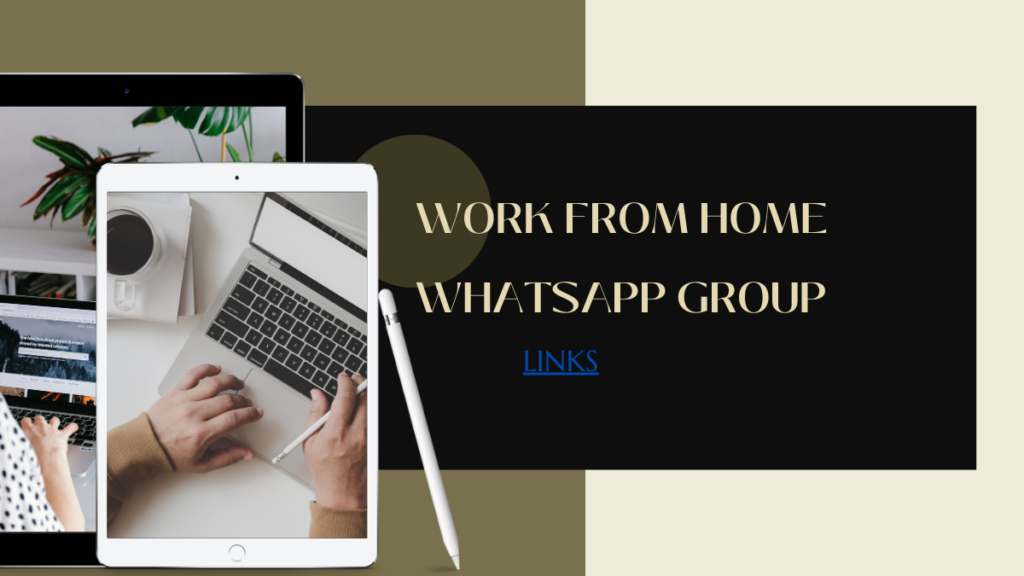 2024+ Work From Home WhatsApp Group Links