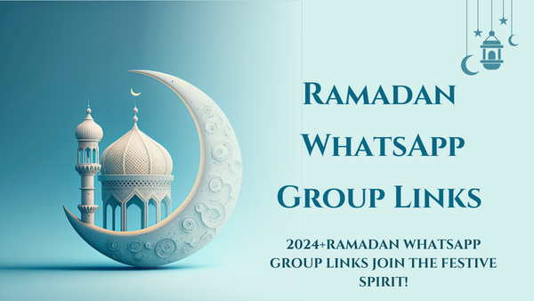 2024+Ramadan WhatsApp Group Links