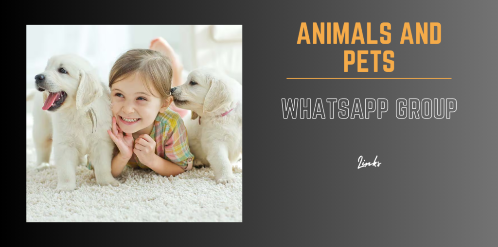Animals And Pets WhatsApp Group Links