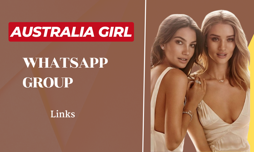 800+ Active Australia Girl Whatsapp Group Links