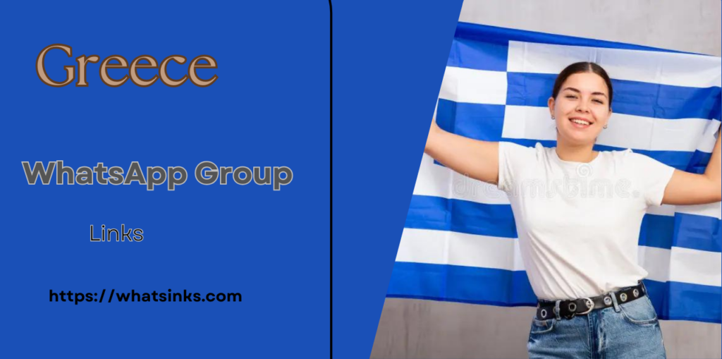 Greece WhatsApp Group Links