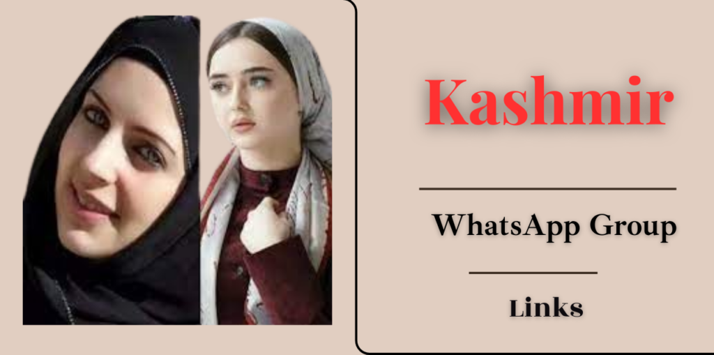 Kashmir WhatsApp Group Links