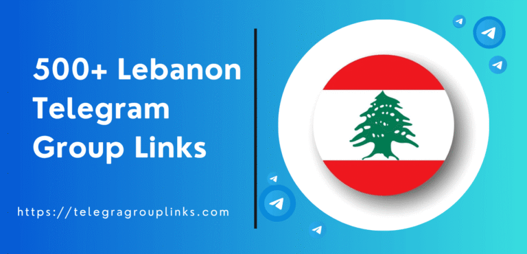500+ Lebanon Telegram Group Links You Need in 2026