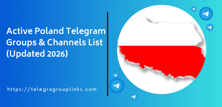 Active Poland Telegram Groups & Channels List (Updated 2026)