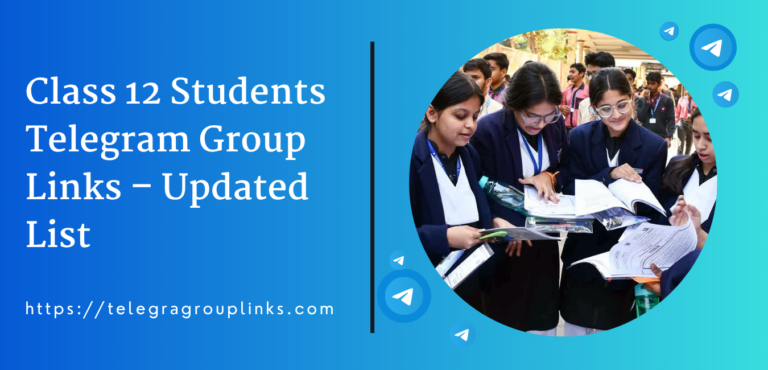 Class 12 Students Telegram Group Links – Updated List