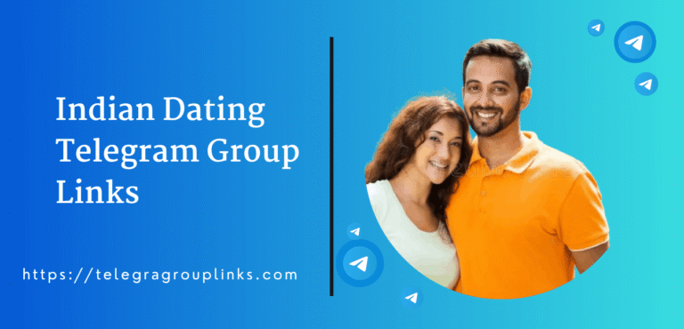 Indian Dating Telegram Group Links