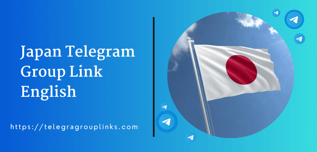Japan Telegram Group Link English